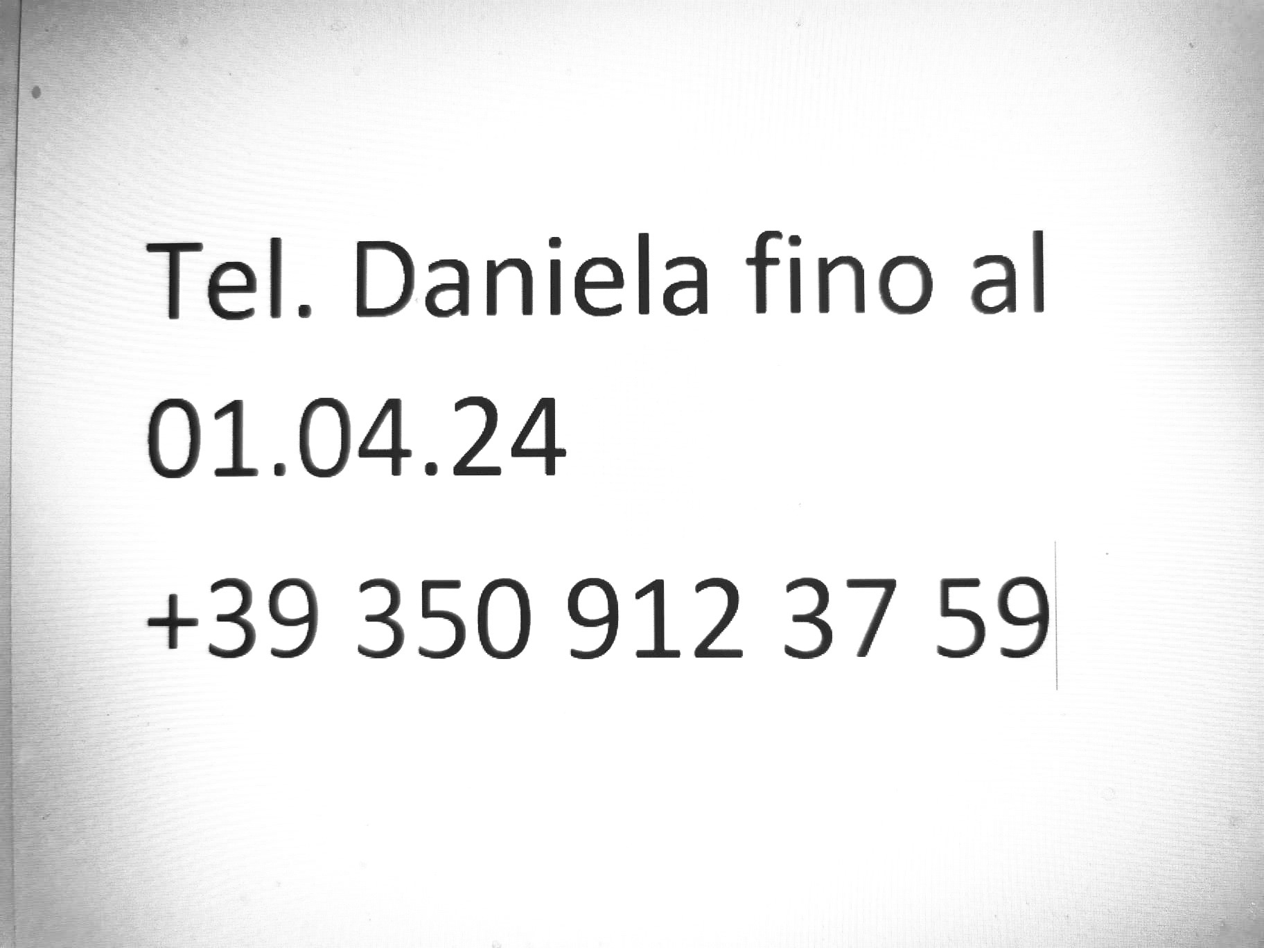 ATTENZIONE fino al 01.04.2024 contattare DANIELA LUST al numero +39 350 912 3759